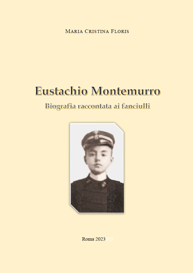 EUSTACHIO MONTEMURRO Biografia raccontata ai bambini