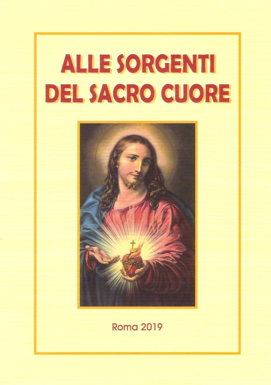 Alle sorgenti del Sacro Cuore. Riflessioni e preghiere tratte dagli scritti di Eustachio Montemurro